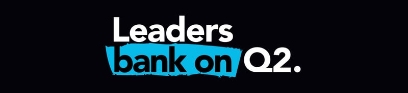 leaders-bank-on-q2