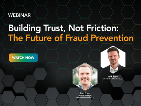 Building Trust, Not Friction: The Future of Fraud Prevention