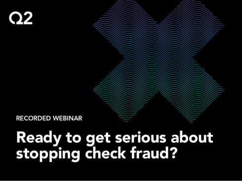 Ready to get serious about stopping check fraud?