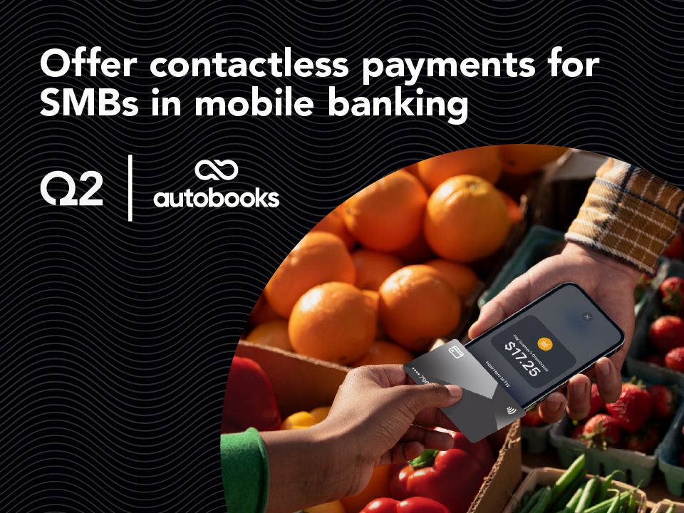 Offer Contactless Payments for SMBs in Mobile Banking