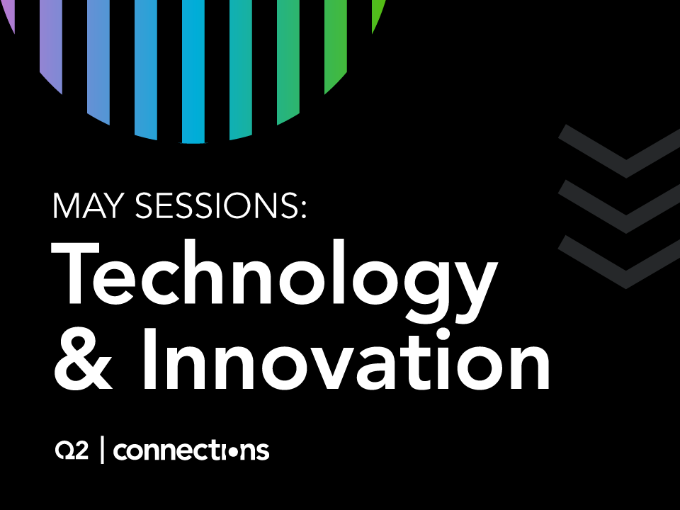 Q2’s Connections event series returns in May with a focus on technology and innovation