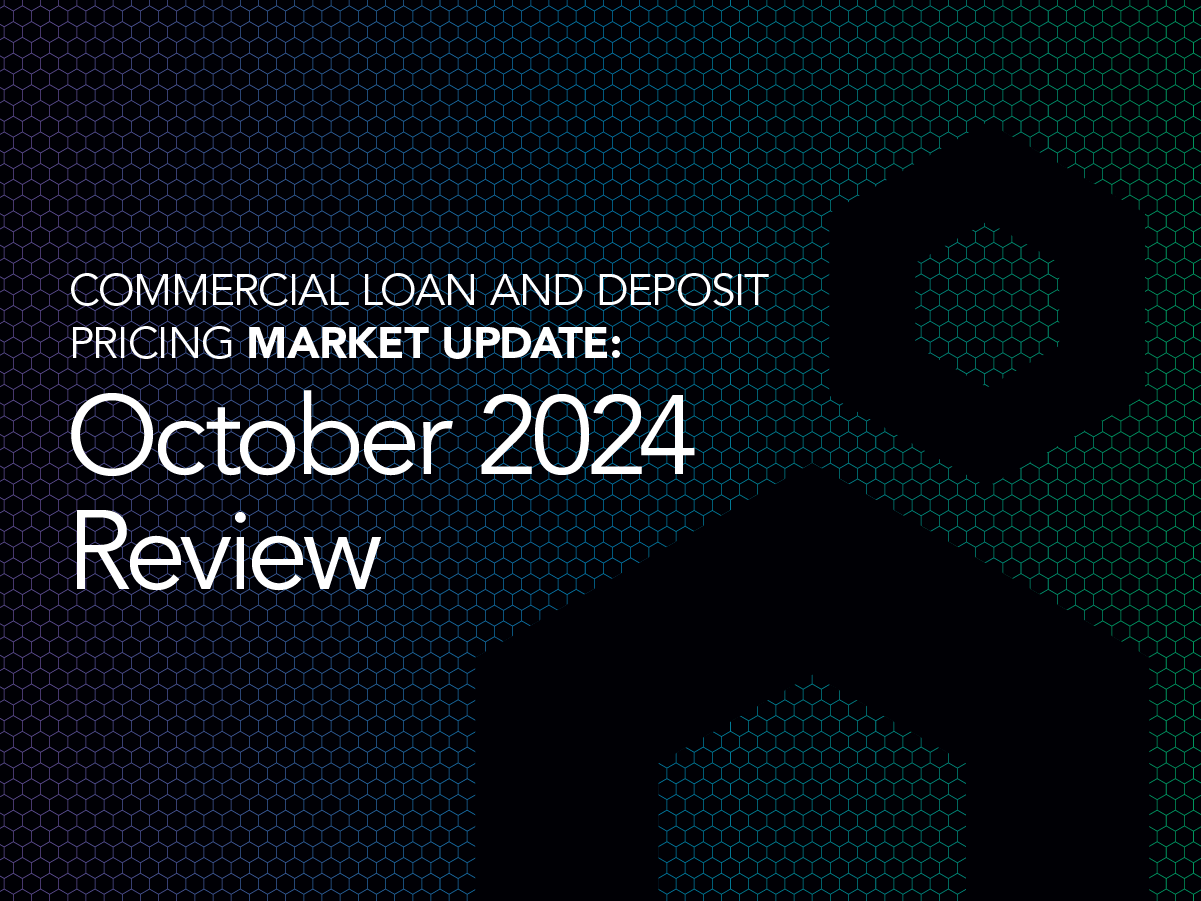 Commercial Loan and Deposit Pricing Market Update: October 2024