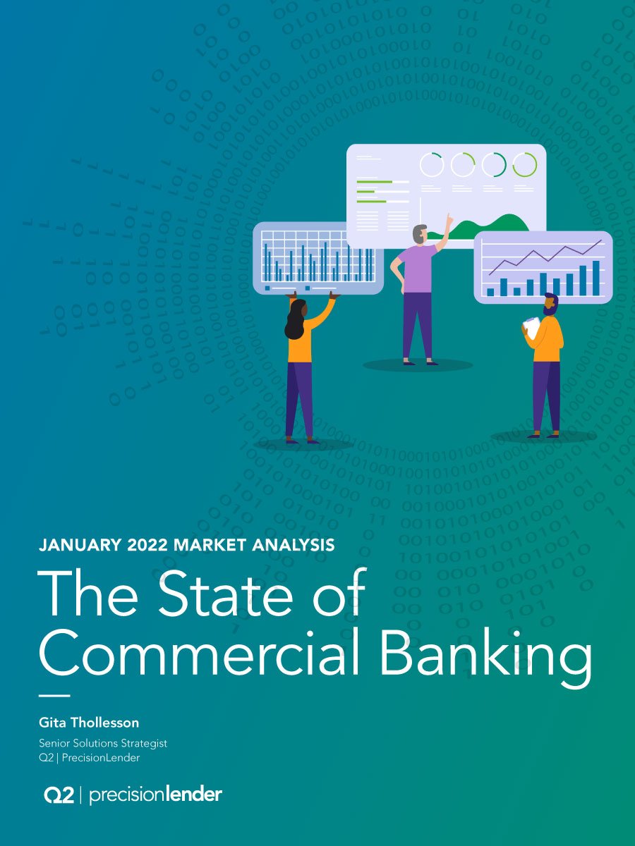 The State of Commercial Banking Report: January 2022 Market Analysis