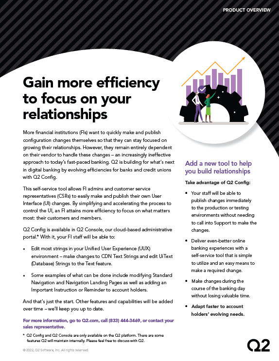 Q2 Config: Gain More Efficiency  to Focus on Your Relationships