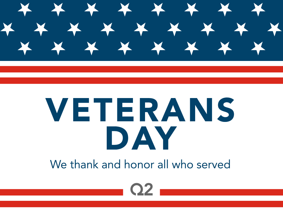 Q2 Team Members Share Their Veterans Day Observations