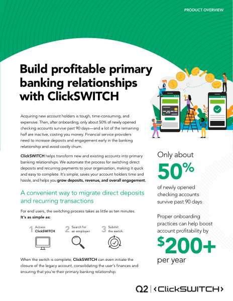 ClickSWITCH: Quickly build profitable primary banking relationships