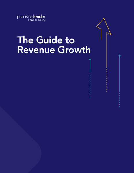 PrecisionLender guide to revenue growth