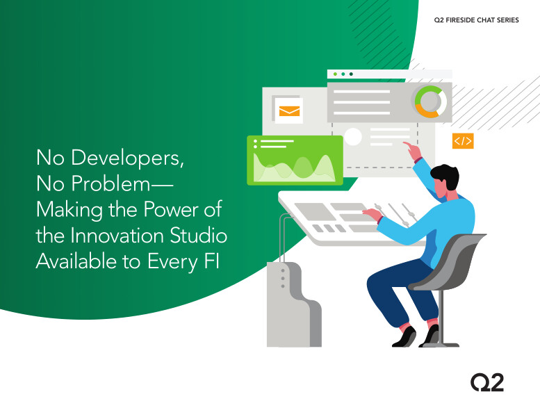 No Developers, No Problem— Making the Power of the Innovation Studio Available to Every FI