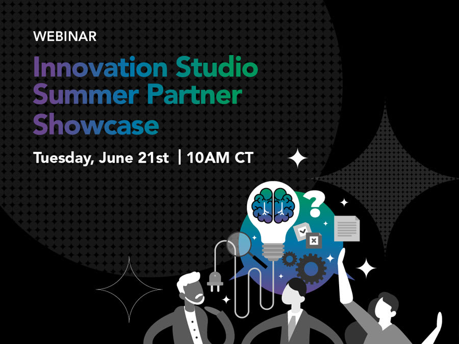 Innovation Studio Summer Partner Showcase