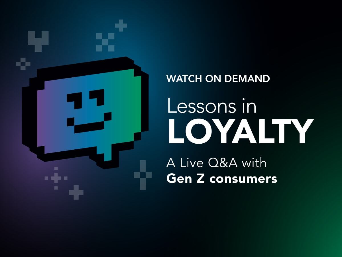 Lessons in Loyalty: A Live Q&A With Gen Z Consumers